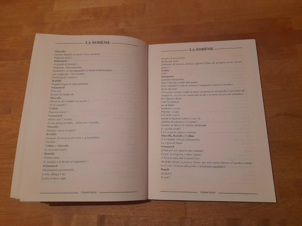 LA BOHEME. OPERA IN 4 QUADRI. LIBRETTO DI GIUSEPPE GIACOSA E LUIGI ILLICA. MUSICA DI GIACOMO PUCCINI.