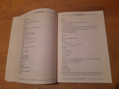 LA BOHEME. OPERA IN 4 QUADRI. LIBRETTO DI GIUSEPPE GIACOSA E LUIGI ILLICA. MUSICA DI GIACOMO PUCCINI.