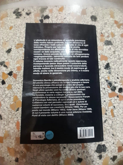 LA MENTE E IL CUORE. COME NASCE LO STILE DI VITA. DOMENICO BARILLA'. GUERINI E ASSOCIATI EDITORI. 1° EDIZIONE LUGLIO 2004.