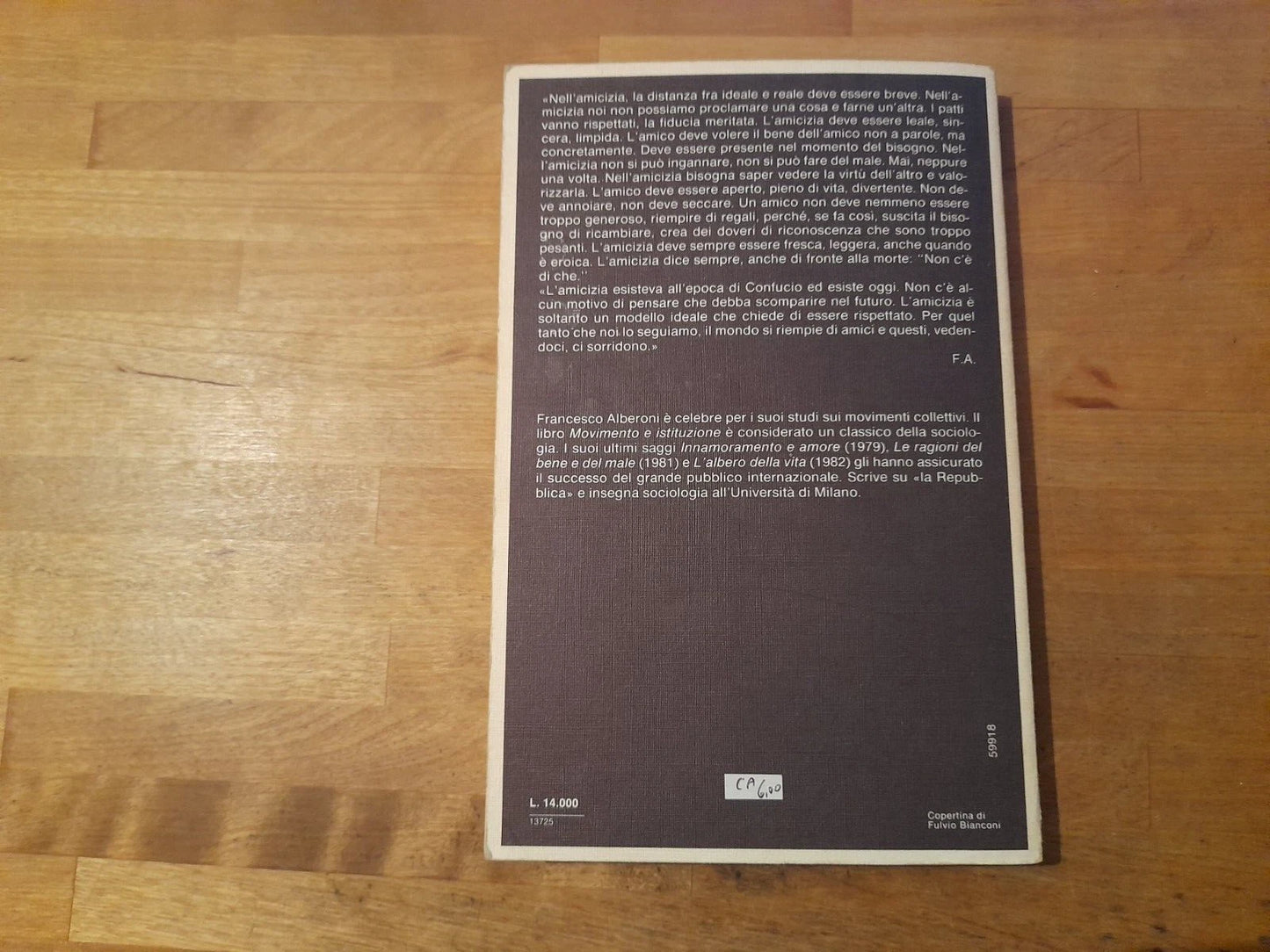 L'AMICIZIA. FRANCESCO ALBERONI. GARZANTI EDITORE. COLLANA: SAGGI BLU. 2° EDIZIONE MARZO 1984.