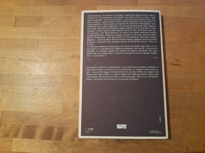 L'AMICIZIA. FRANCESCO ALBERONI. GARZANTI EDITORE. COLLANA: SAGGI BLU. 2° EDIZIONE MARZO 1984.