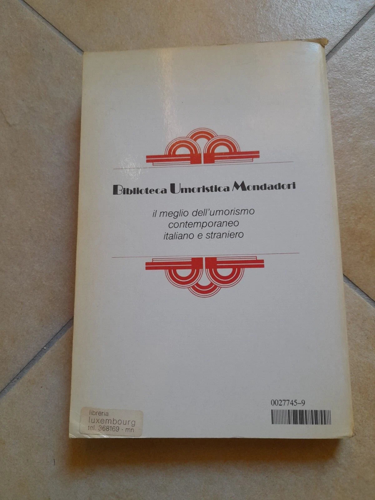 NUDI ALLA META. GIORGIO FORATTINI. ARNOLDO MONDADORI EDITORE. COLLANA: BIBLIOTECA UMORISTICA MONDADORI (BUM). 2° EDIZIONE, DICEMBRE 1985.