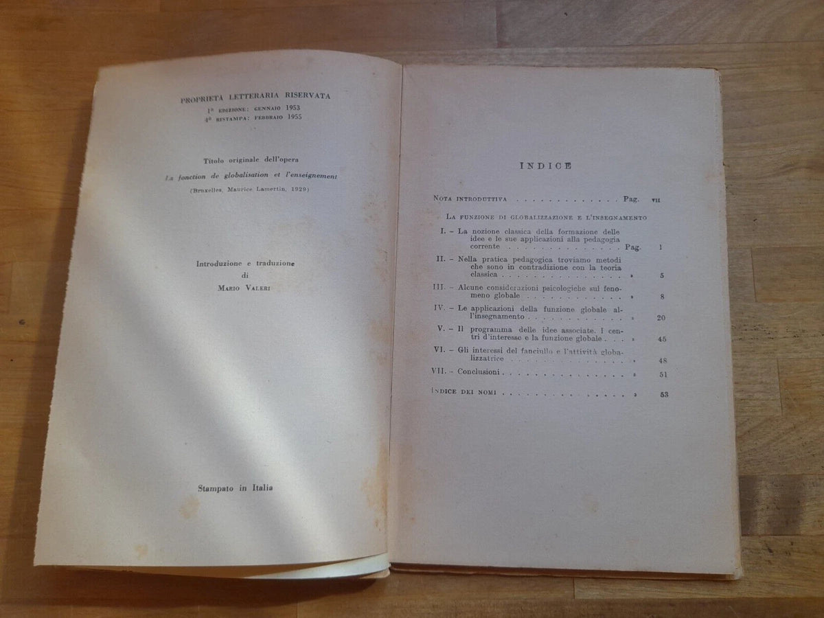 LA FUNZIONE DI GLOBALIZZAZIONE E L'INSEGNAMENTO. OVIDE DECROLY. LA NUOVA ITALIA EDITRICE. 4° RISTAMPA, 1955. COLLANA: EDUCATORI ANTICHI E MODERNI.