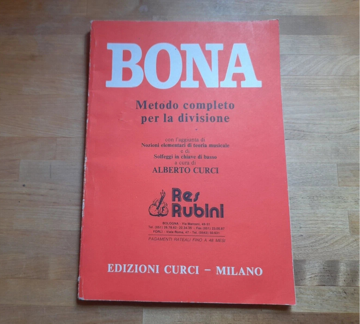 METODO COMPLETO PER LA DIVISIONE. PASQUALE BONA. EDIZIONI CURCI. NUOVA EDIZIONE 1991.