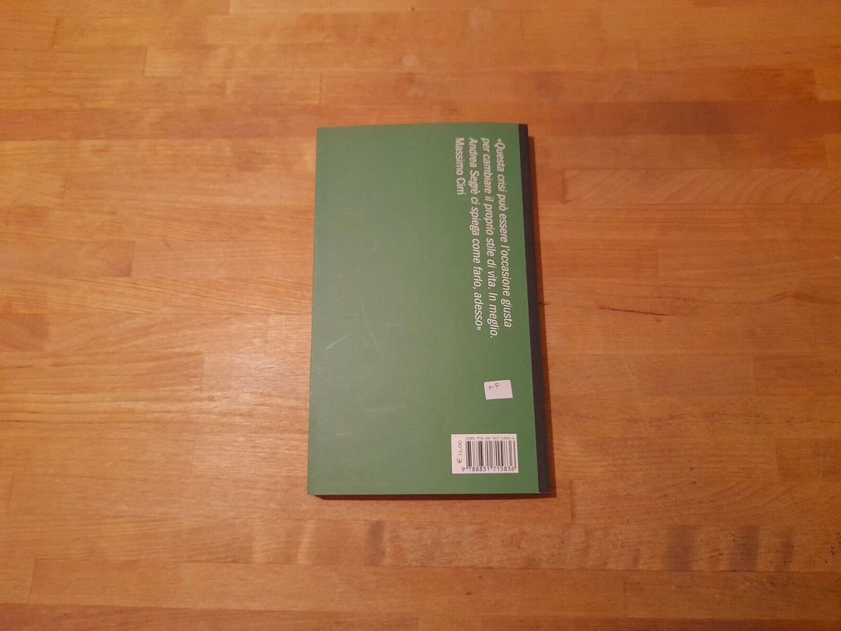 VIVERE A SPRECO ZERO. ANDREA SEGRE'. MARSILIO EDITORE. 1° EDIZIONE 2013. COLLANA: I GRILLI.