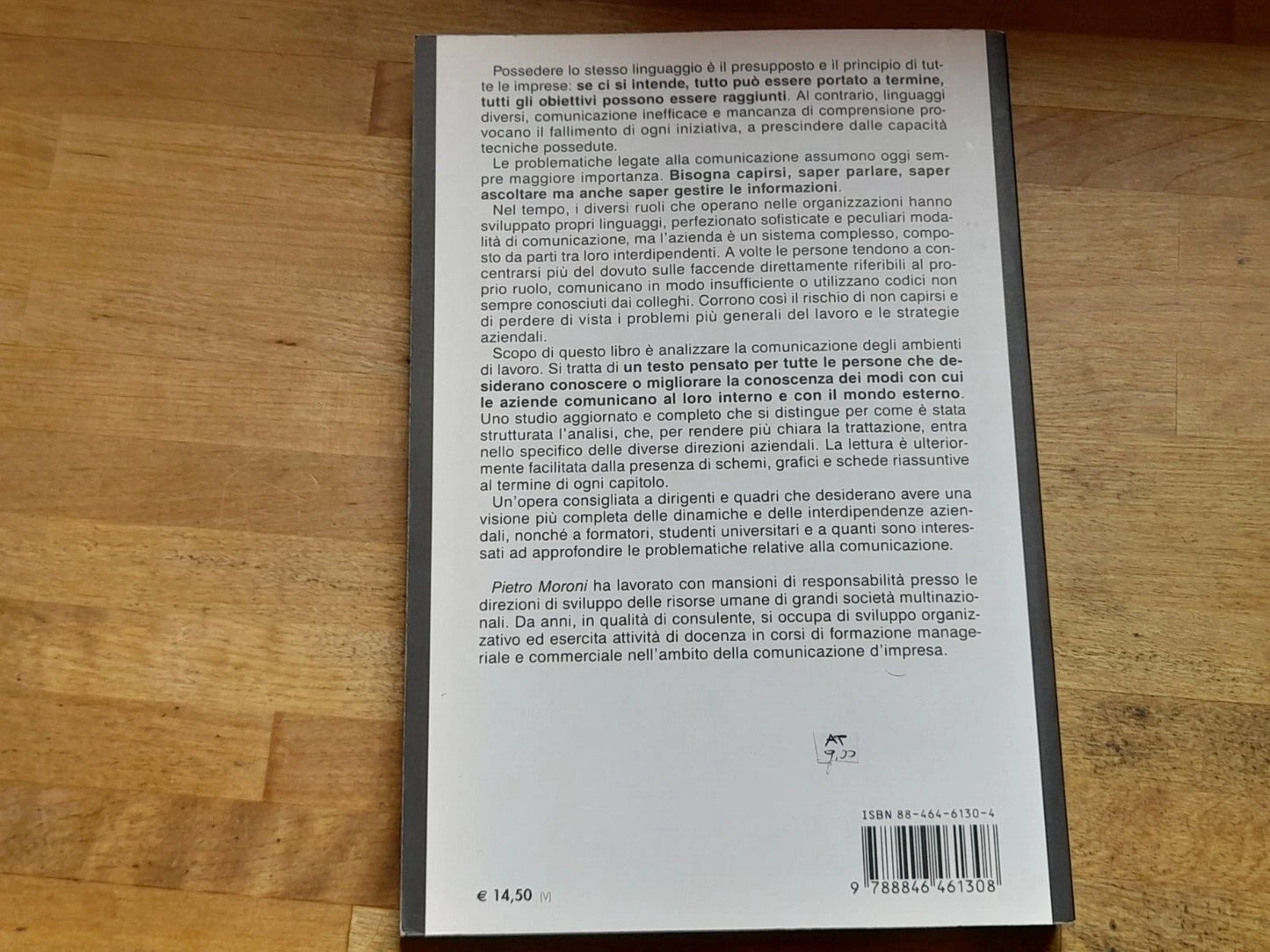 CAPIRSI, ASCOLTARE, PARLARE. UN NUOVO APPROCCIO ALLA COMUNICAZIONE IN AZIENDA. PIETRO MORONI. FRANCOANGELI EDITORE. 1° EDIZIONE 2005, 2° RISTAMPA 2010. COLLANA. F.P. FORMAZIONE PERMANENTE, PROBLEMI D'OGGI 561.300.