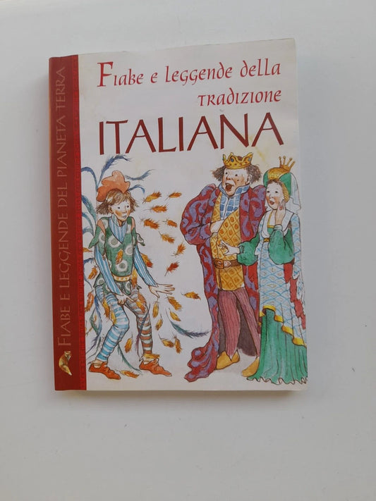 FIABE E LEGGENDE DELLA TRADIZIONE ITALIANA. MARCELLA VASCONI. DEMETRA EDITORE. 1° EDIZIONE 2000. COLLANA: FIABE E LEGGENDE DEL PIANETA TERRA.