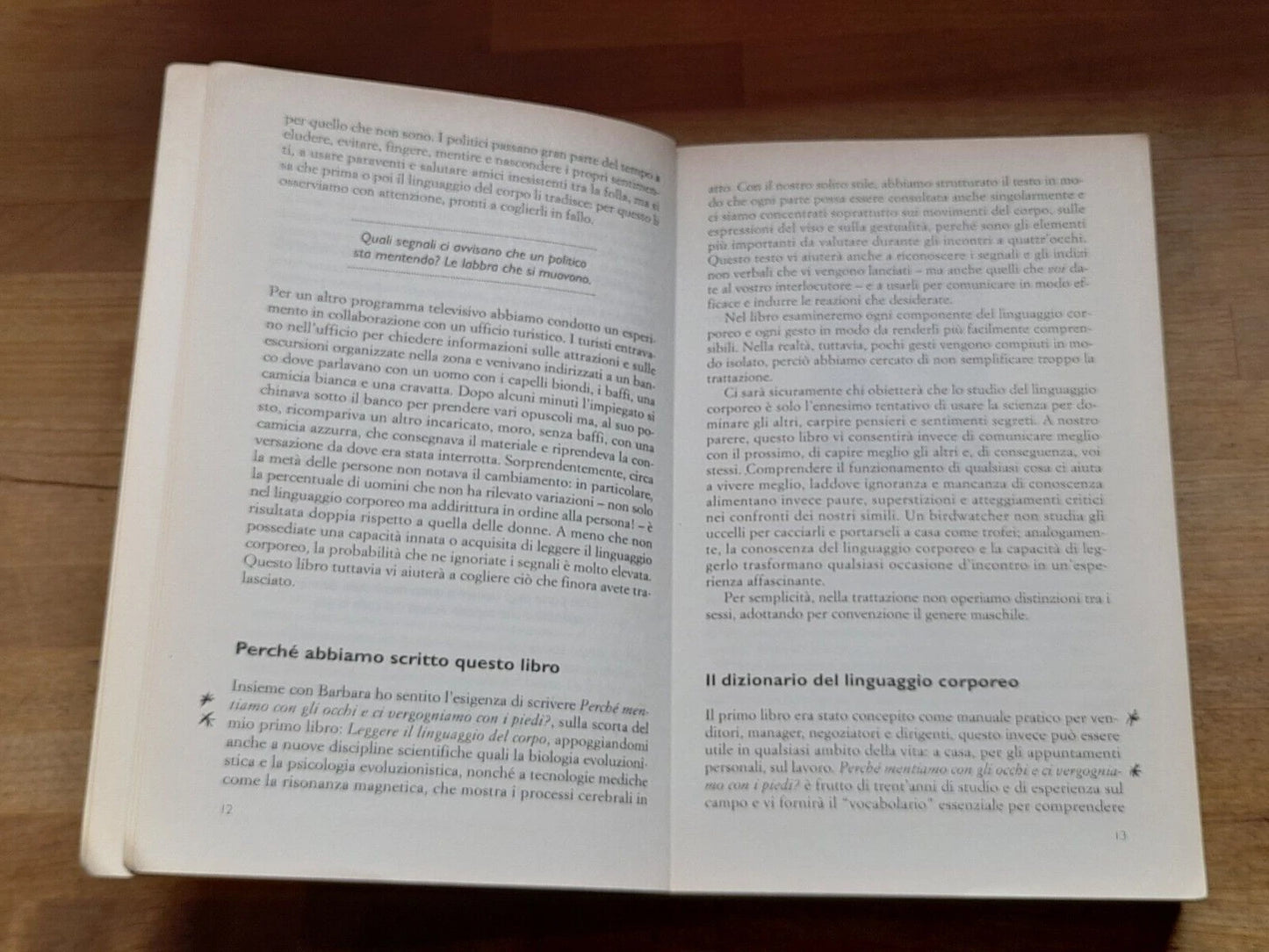PERCHE' MENTIAMO CON GLI OCCHI E CI VERGOGNIAMO CON I PIEDI? ALLAN & BARBARA PEASE. BUR RIZZOLI. 4° EDIZIONE 2010.