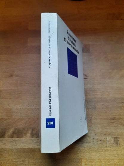 TRATTATO DI TEORIA SOCIALE. METODOLOGIA. WALTER G. RUCIMAN. EINAUDI EDITORE, 1989. COLLANA: PAPERBACKS 201.