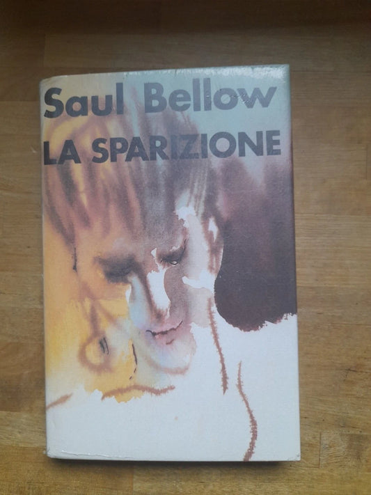 LA SPARIZIONE. SAUL BELLOW. CDE SU LICENZA MONDADORI 1989.