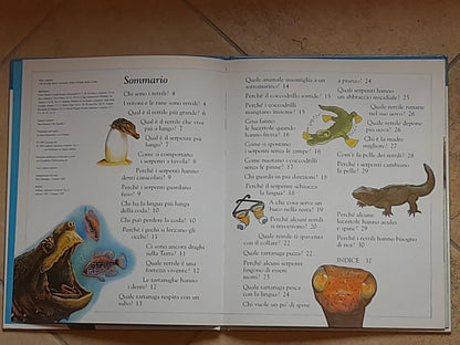 I RETTILI E I SERPENTI. COLLANA: PERCHE? DOMANDE E RISPOSTE SU. AMANDA O'NEILL. EDITORE VALLARDI. RISTAMPA 1999.