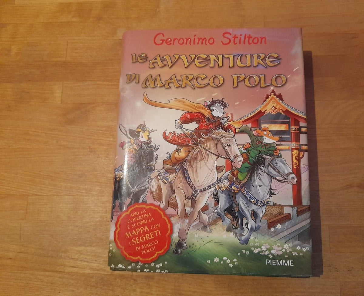 LE AVVENTURE DI MARCO POLO. GERONIMO STILTON. EDIZIONI PIEMME. 1° EDIZIONE 2012.