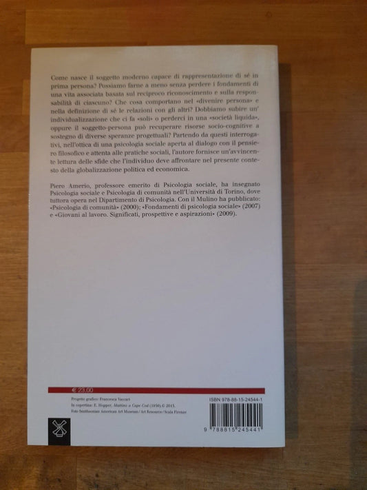 L'ALTRO NECESSARIO. CONTRO LA SOLITUDINE DELA SOCIETA' MODERNA. PINO AMERIO. SOCIETA' EDITRICE IL MULINO. COLLANA:  SAGGI 791. 1° EDIZIONE 2013.