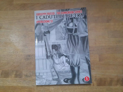 I CADUTI DI PIETRA. OPERAZIONE 51. GIUSEPPE RUSSO. THE COMICBOOK SERIES, 2019.