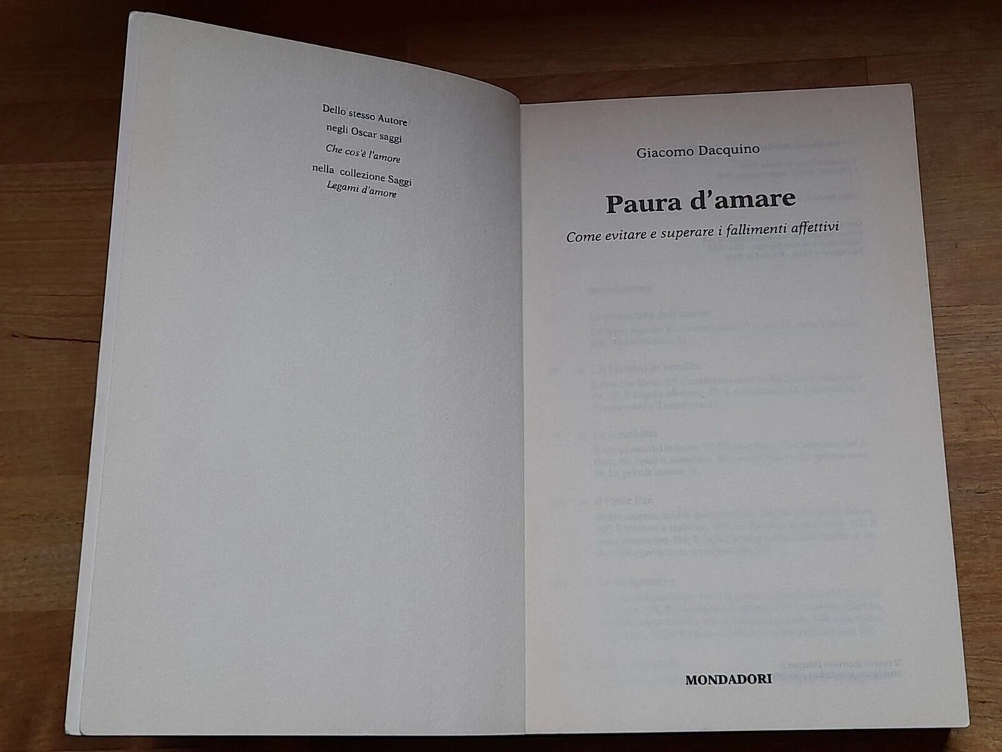 PAURA D'AMARE. COME EVITARE E SUPERARE I FALLIMENTI AFFETTIVI. GIACOMO DACUINO. OSCAR MONDADORI EDITORE. COLLANA: PSICOLOGIA OSCAR SAGGI. 1° EDIZIONE 1998.