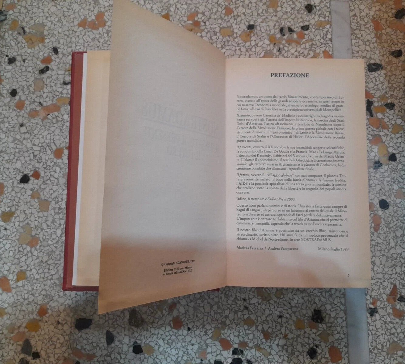NOSTRADAMUS. IL PASSATO IL PRESENTE IL FUTURO. MARITZA FERRARIO - ANDREA PAMPARANA. RISTAMPA 1993. EDIZIONI CDE.