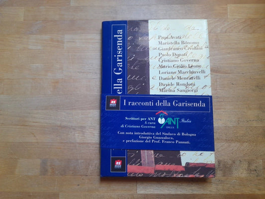 I RACCONTI DELLA GARISENDA. A CURA DI CRISTIANO GOVERNA. RE ENZO EDITRICE, 2002.