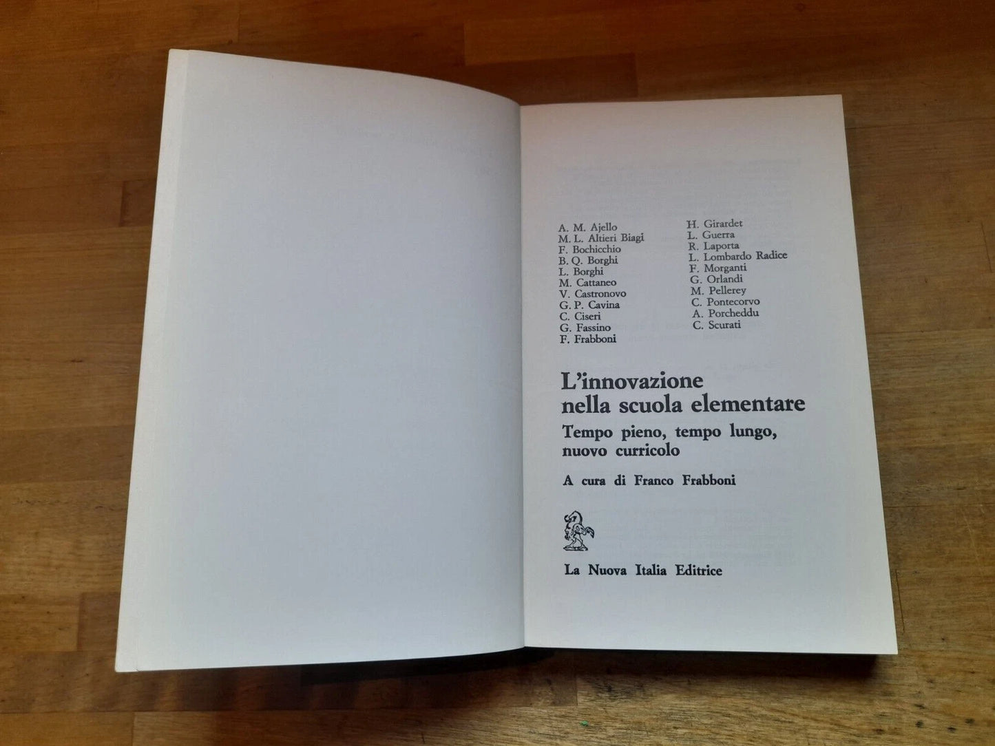 L'INNOVAZIONE NELLA SCUOLA ELEMENTARE. FRANCESCO FRABBONI. LA NUOVA ITALIA EDITRICE. 1° RISTAMPA 1983. COLLANA: EDUCATORI ANTICHI E MODERNI 361.