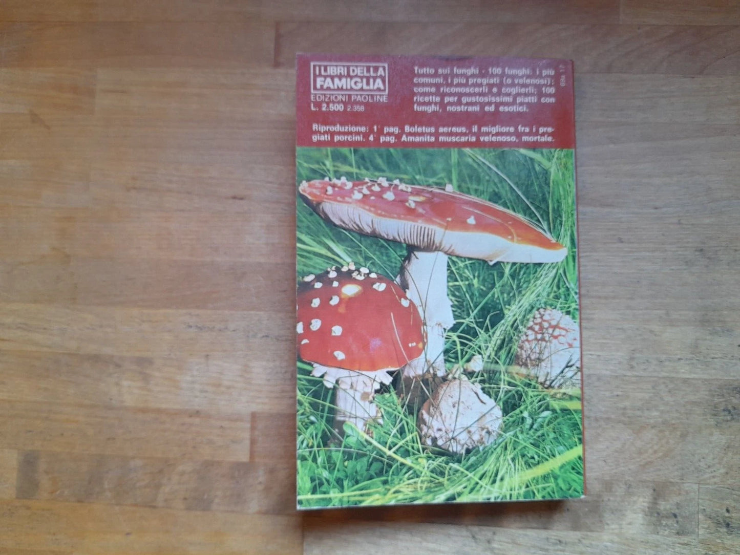 FUNGHI. MORFOLOGIA-RICERCA-RICETTE. NATALIA RIGER. EDIZIONI PAOLINE. 3° EDIZIONE 1977. COLLANA: I LIBRI DELLA FAMIGLIA, 2° SERIE, N.17.