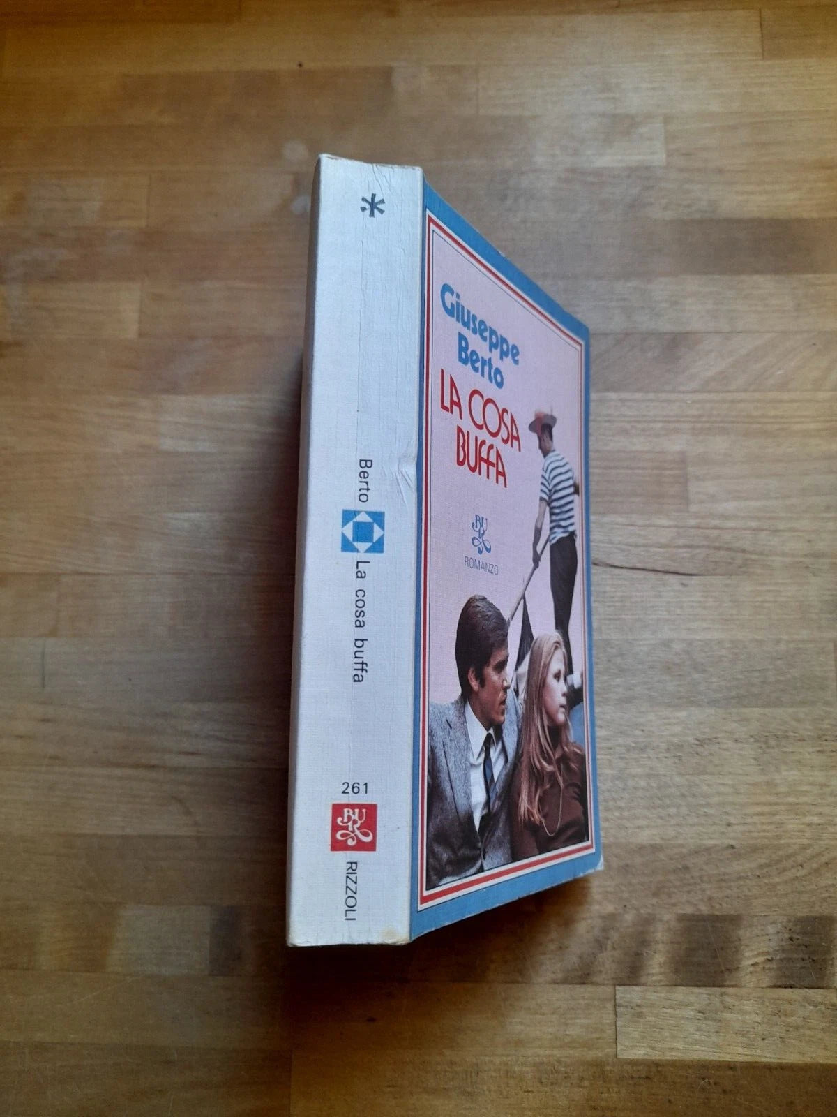 LA COSA BUFFA. GIUSEPPE BERTO. RIZZOLI EDITORE. COLLANA: BUR RIZZOLI 261. 1° EDIZIONE OTTOBRE 1978.