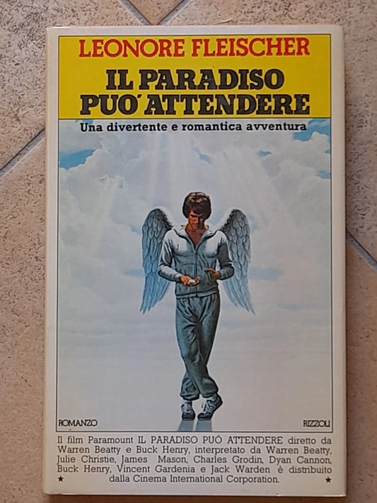 IL PARADISO PUO' ATTENDERE. LEONORE FLEISCHER.  RIZZOLI. 2° EDIZIONE 1979. COLLANA: LA SCALA.