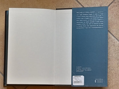 CHI NON LOTTA HA GIA' PERSO. MICHELE EMILIANO. RIZZOLI EDITORE. 1° EDIZIONE 2017.