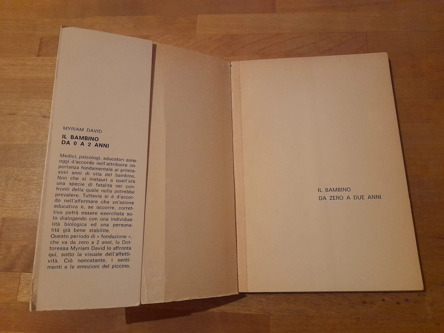 IL BAMBINO DA 0 A 2 ANNI. DOTT.SSA MYRIAM DAVID. EDITRICE MARIETTI . 2° EDIZIONE 1969.