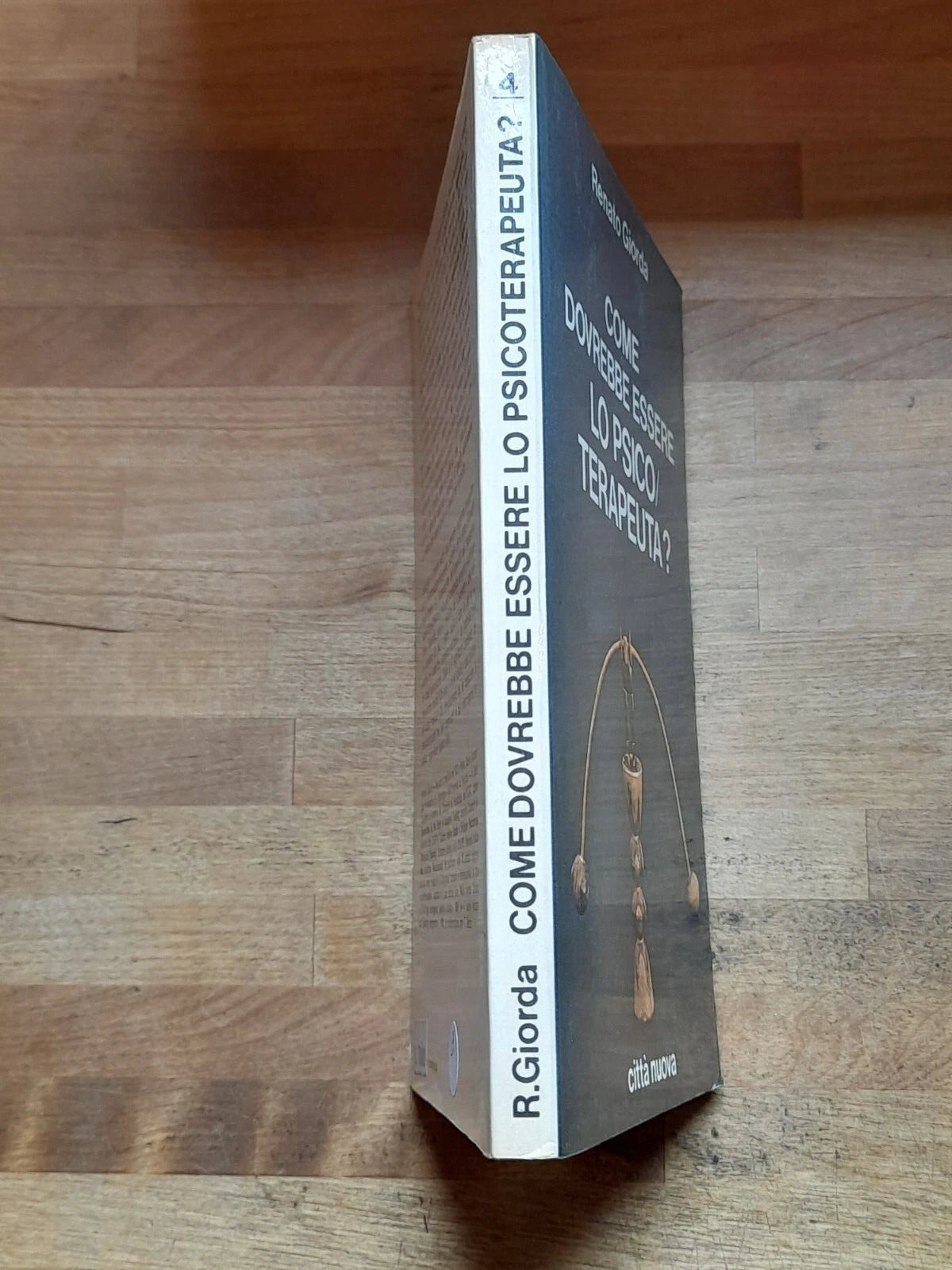 COME DOVREBBE ESSERE LO PSICO/TERAPEUTA? RENATO GIORDA. CITTA' NUOVA EDITRICE. RISTAMPA 1981.  COLLANA DI PSICOLOGIA CLINICA, PSICOTERAPIA E PSICOSOMATICA 4.