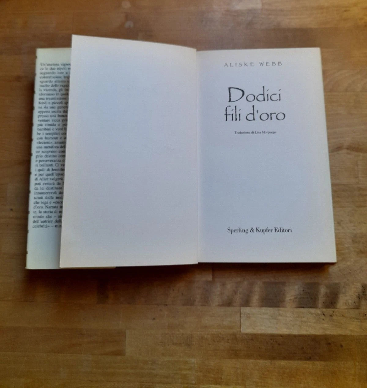 DODICI FILI D'ORO. ALISKE WEBB. SPERLING & KUPFER EDITORI, 1996. COLLANA: "PAROLE".