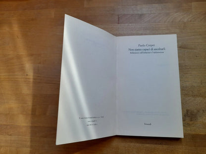 NON SIAMO CAPACI DI ASCOLTARLI. PAOLO CREPET. EINAUDI EDITORE. COLLANA: EINAUDI TASCABILI STILE LIBERO 808. 1° EDIZIONE 2001.