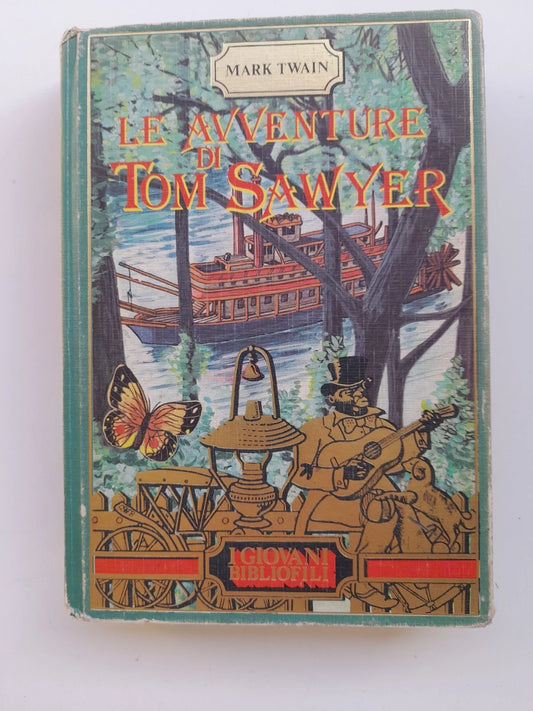 LE AVVENTURE DI TOM SAWYER. MARK TWAIN. COLLANA: I GIOVANI BIBLIOFILI. ALBERTO PERUZZO  EDITORE. RISTAMPA 1985.