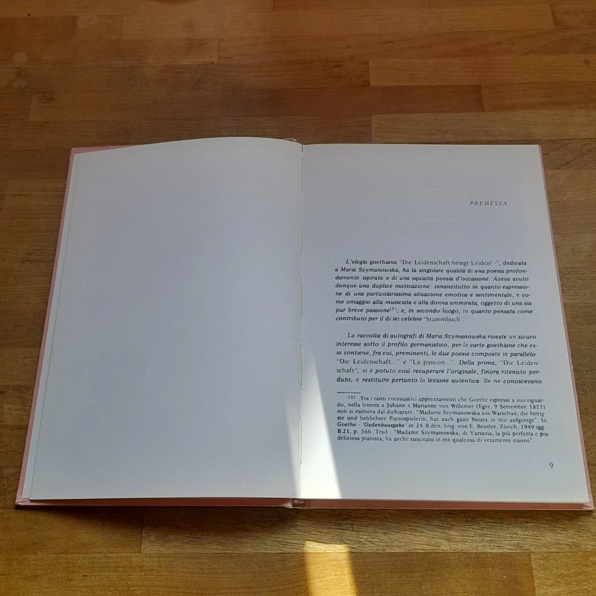 GOETHE. UNA REDAZIONE PARALLELA FINORA NON NOTA DELL' ELEGIA "DIE LEIDENSCHAF..". AUTOGRAFI. ALESSANDRA BARBANTI TIZZI. PONTE NUOVO EDITRICE - BOLOLOGNA. 1° EDIZIONE 1988.