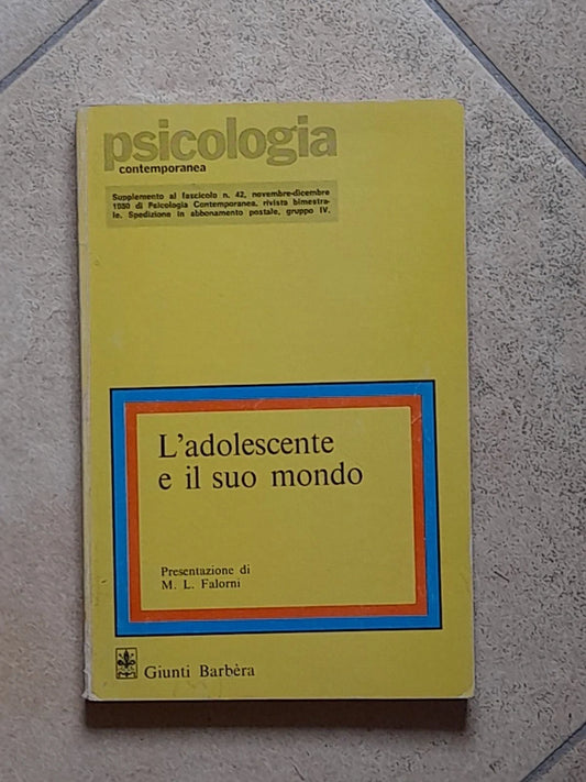 L'ADOLESCENTE E IL SUO MONDO.  IRENE M. JOSSELYN.   GIUNTI BARBERA EDITORE. RISTAMPA 1980.