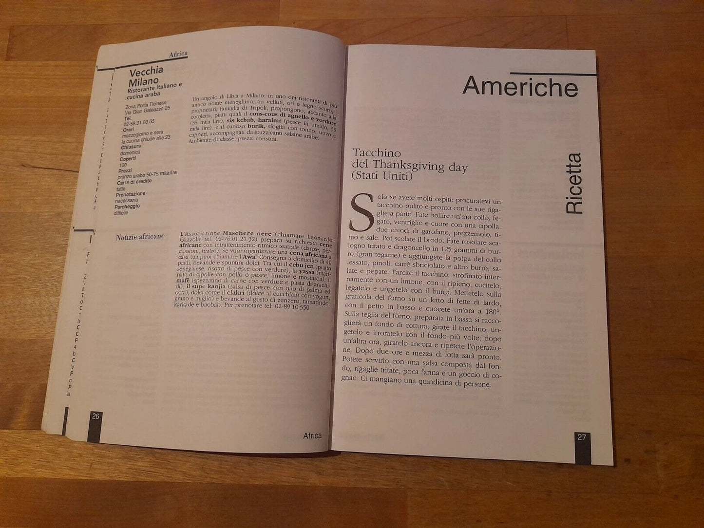 PAPPAMONDO. GUIDA AI RISTORANTI STRANIERI DI MILANO. COLLANA: I LIBRI DI TERRE DI MEZZO. AA.VV. EDITRICE BERTI, 1° EDIZIONE 1997.
