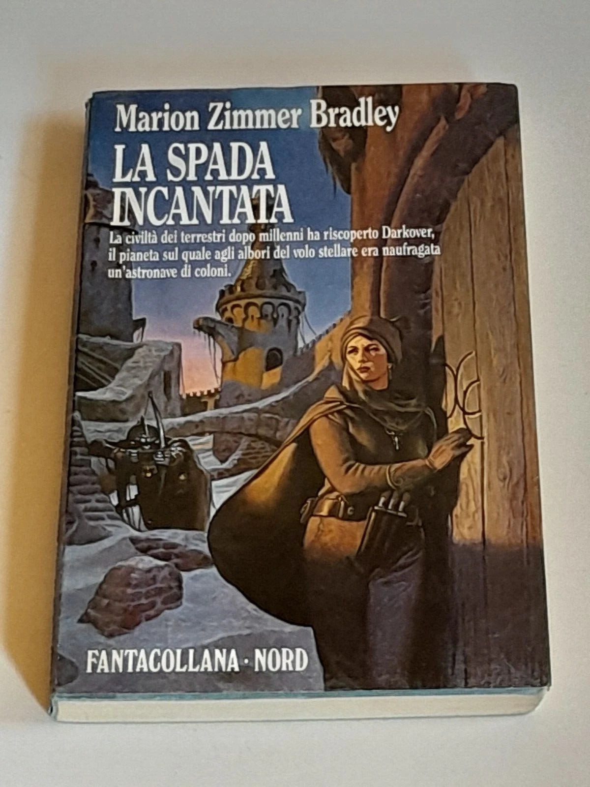 LA SPADA INCANTATA. MARION ZIMMER BRADLEY. COLLANA: FANTACOLLANA NORD VOLUME 71. EDITRICE NORD. RISTAMPA 1987.