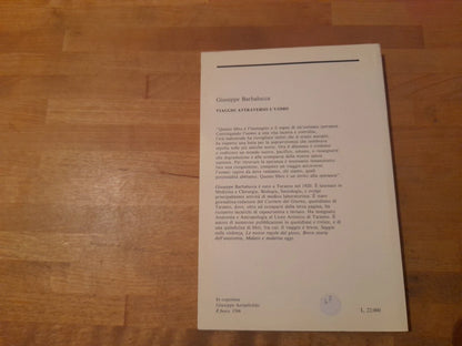 VIAGGIO ATTRAVERSO L'UOMO. GIUSEPPE BARBALUCCA. EDIZIONI RIZA. 1° EDIZIONE 1988. COLLANA: RICERCA E STUDIO 6.