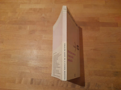 EDUCAZIONE MUSICALE IN UNA SOCIETA' MULTIETNICA. COLLANA: QUADERNI DI MUSICA APPLICATA 15. A CURA DI MARIO PIATTI. EDIZIONI FONOGRAFICHE E MUSICALI PCC, 1992.