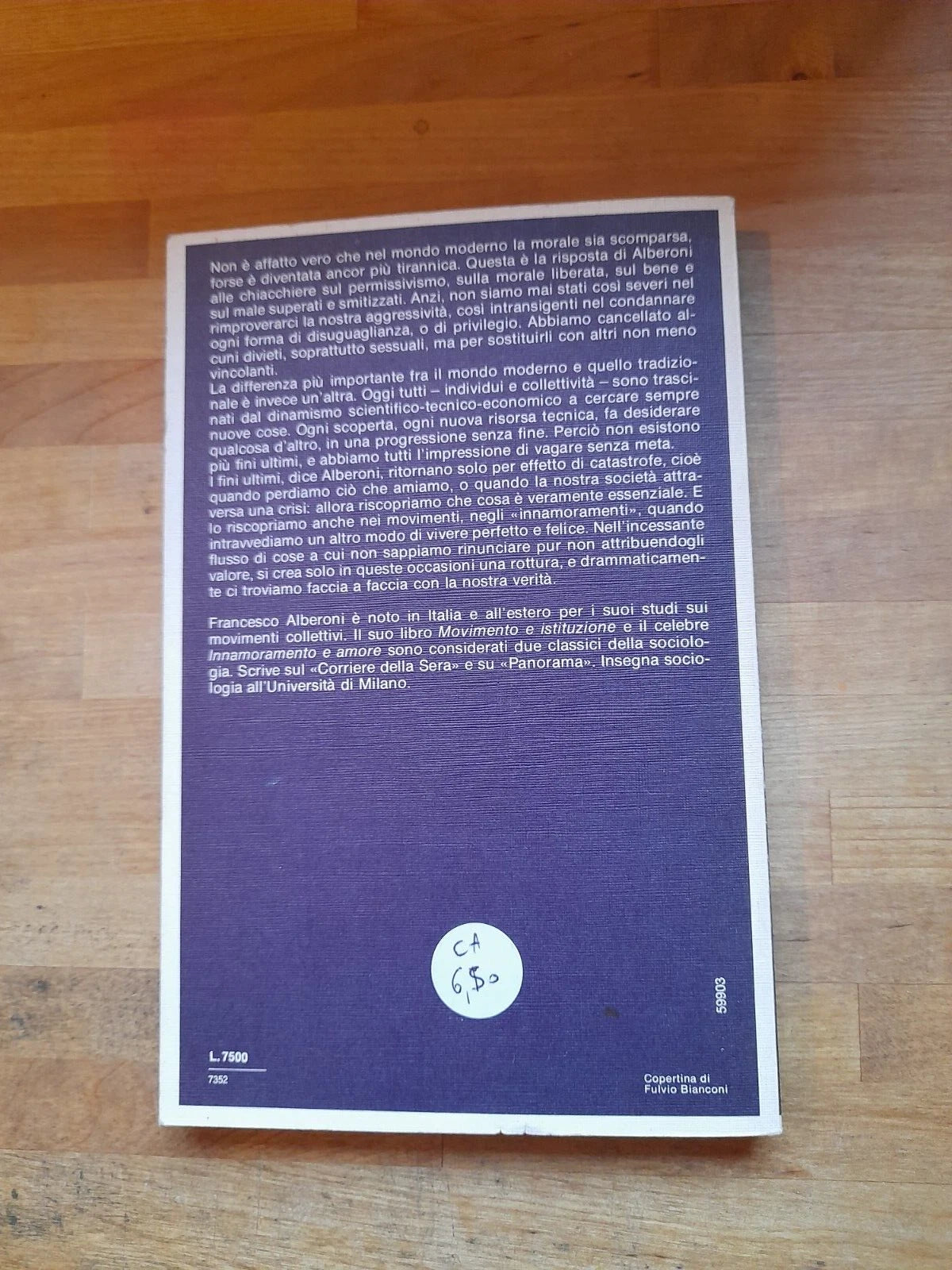 LE RAGIONI DEL BENE E DEL MALE. FRANCESCO ALBERONI. GARZANTI EDITORE. COLLANA: SAGGI BLU. 2° ED.IZIONE 1981.
