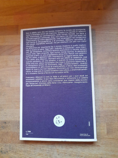 LE RAGIONI DEL BENE E DEL MALE. FRANCESCO ALBERONI. GARZANTI EDITORE. COLLANA: SAGGI BLU. 2° ED.IZIONE 1981.