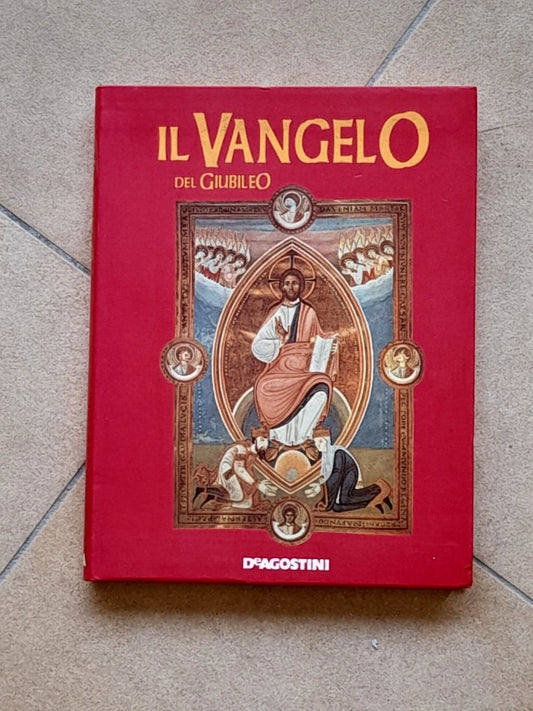 IL VANGELO DEL GIUBILEO. DeAGOSTINI EDITORE. AA.VV. PREFAZIONE ANGELO COMASTRI - INTRODUZIONE  WALTHER RUSPI. RISTAMPA 1999.