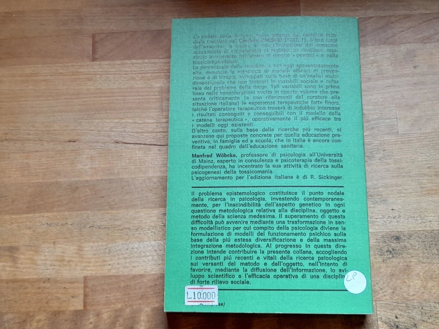 TOSSICO/DIPENDENZA: PREVENZIONE E TERAPIA. MANFRED WOBCKE. CITTA' NUOVA EDITRICE. RISTAMPA 1982. COLLANA DI PSICOLOGIA GENERALE 13.