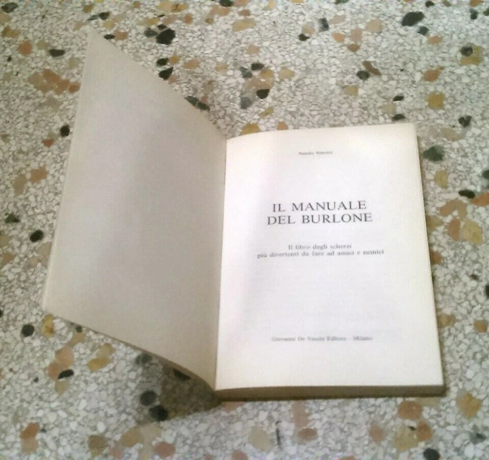 IL MANUALE DEL BURLONE. NANDO SIMONE. DE VECCHI EDITORE. 1° EDIZIONE 1987.