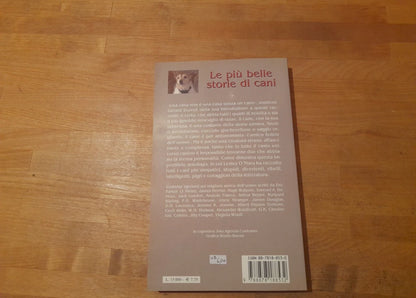 LE PIU' BELLE STORIE DI CANI. LESLEY O'MARA. TEA EDITORE. COLLANA: TEA DUE 846. 1° EDIZIONE, 2000.
