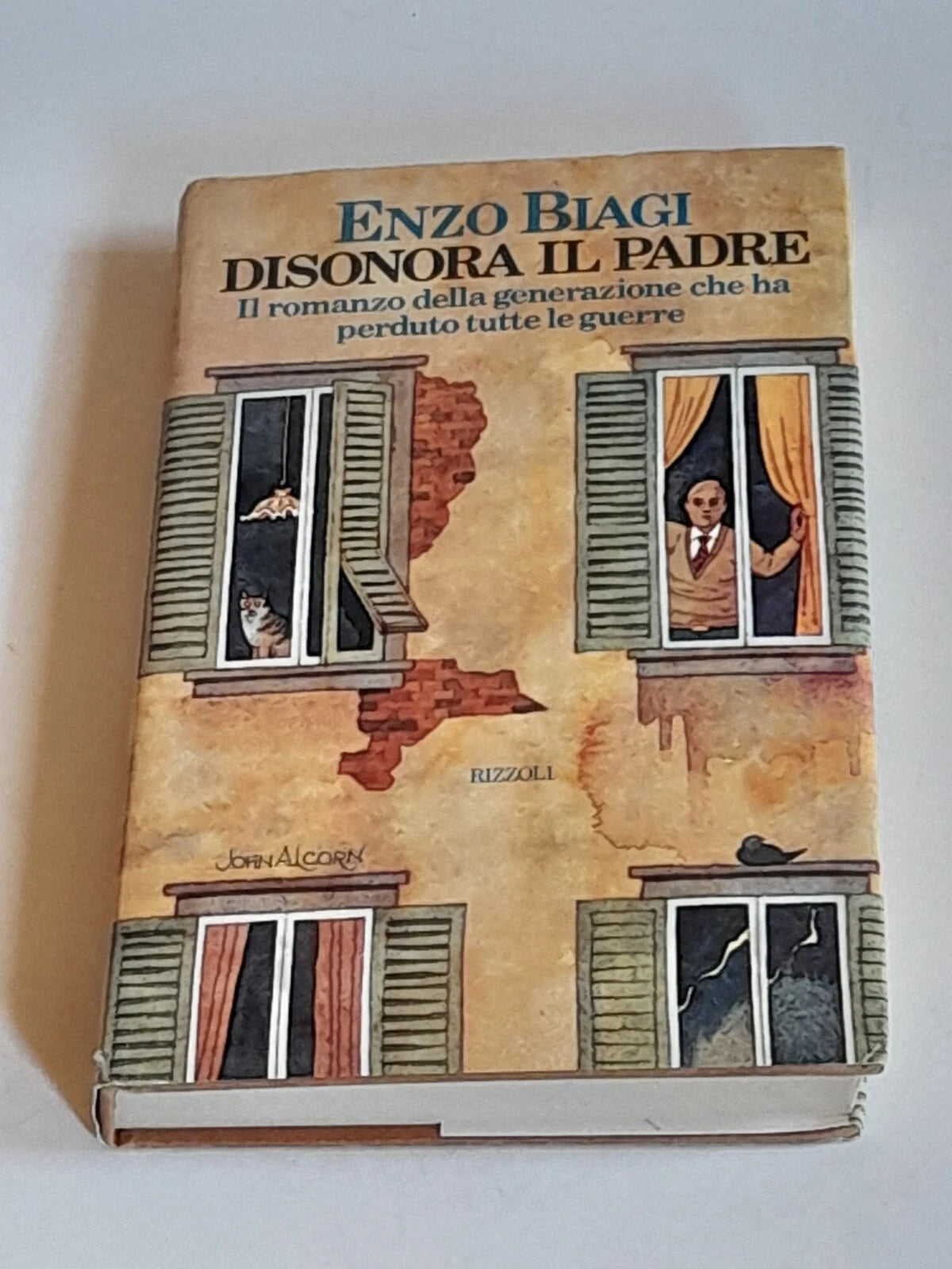 DISONORA IL PADRE. ENZO BIAGI. RIZZOLI EDITORE. 6° EDIZIONE 1978.