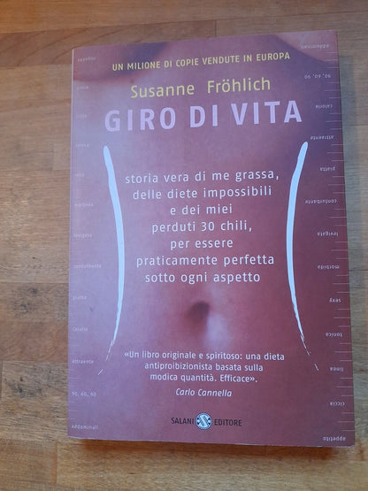 GIRO DI VITA. SUSANNE FROHLICH. SALANI EDITORE. RISTAMPA 2005.