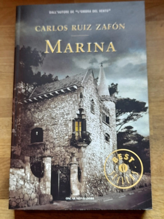 MARINA. CARLOS RUIS ZAFON. MONDADORI EDITORE. 1° EDIZIONE 2010. COLLANA: OSCAR GRANDI BESTSELLERS.