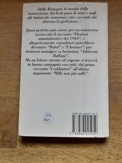 ADDAVENI' BAFFONE. E ALTRE ETA' LETTERARIE "RACCONTI". ORESTE NERI. NARRATIVA GUARALDI. COLLANA: OSPIZIO NARRATORI UTOPISTI. 1° EDIZONE 1994.