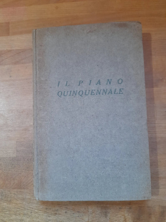IL PIANO QUINQUENNALE. INCHIESTA SUL FRONTE INDUSTRIALE RUSSO. H.R. KNICKERBOCKER. SECONDA EDIZIONE 1931. BOMPIANI EDITORE. COLLANA: "LIBRI SCELTI" PANORAMA DEL NOSTRO TEMPO, VOLUME VI: IL PIANO QUINQUENNALE SOVIETICO.