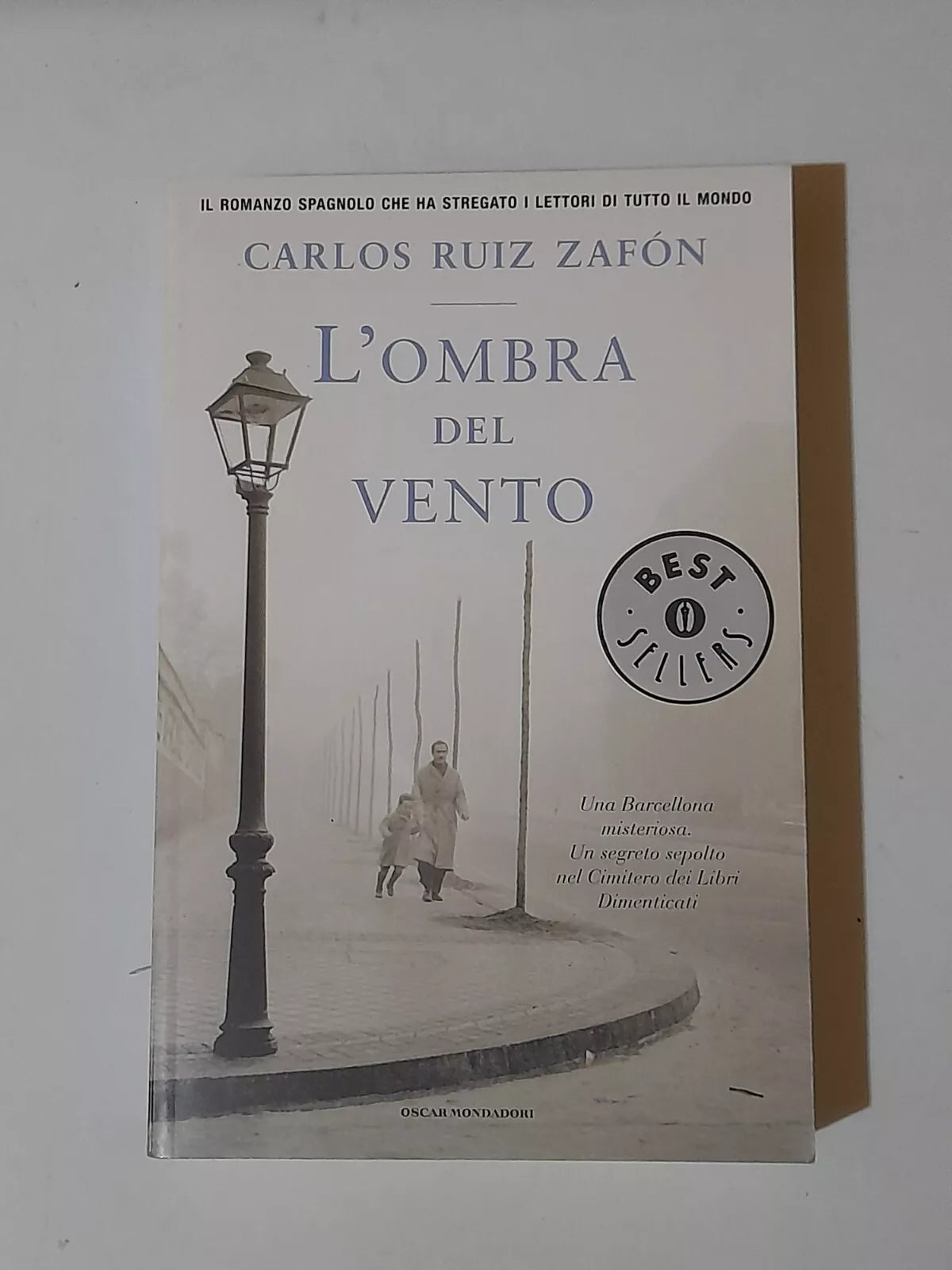 L'OMBRA DEL VENTO. CARLOS RUIZ ZAFÒN. MONDADORI EDITORE. 1° EDIZIONE OSCAR BESTSELLERS 2006. COLLANA OSCAR BESTSELLERS 1661 .
