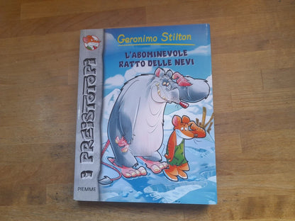 GERONIMO STILTON. L'ABOMINEVOLE RATTO DELLE NEVI. COLLANA: I PREISTOTOPI 17. PIEMME JUNIOR EDIZIONI. 1° EDIZIONE 2014.